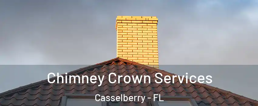  Chimney Crown Services Casselberry - FL