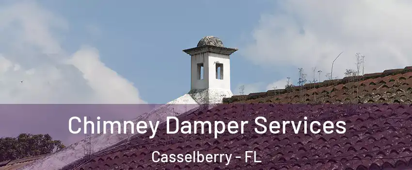  Chimney Damper Services Casselberry - FL