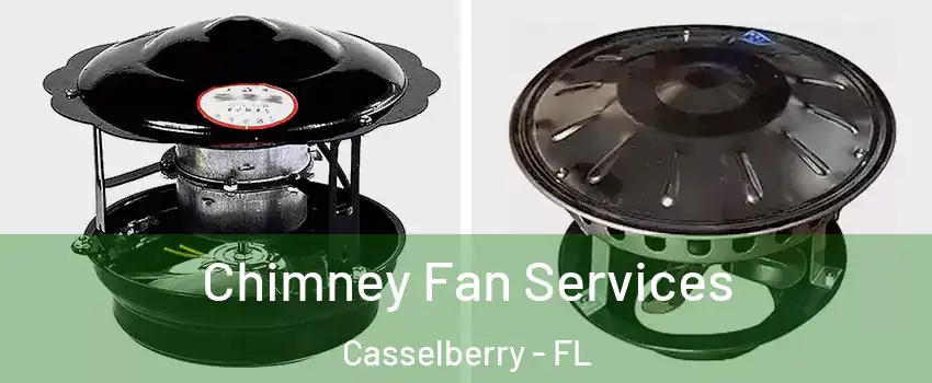  Chimney Fan Services Casselberry - FL