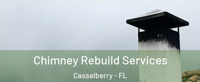  Chimney Rebuild Services Casselberry - FL
