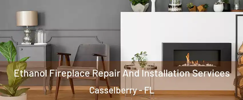  Ethanol Fireplace Repair And Installation Services Casselberry - FL
