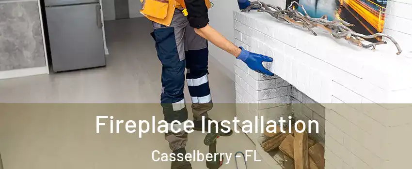  Fireplace Installation Casselberry - FL