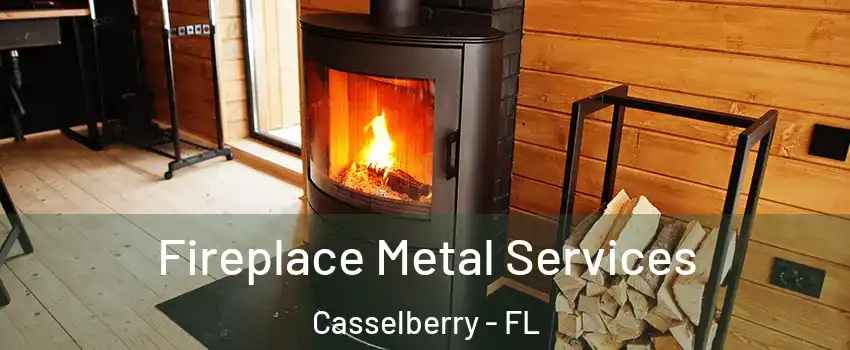  Fireplace Metal Services Casselberry - FL