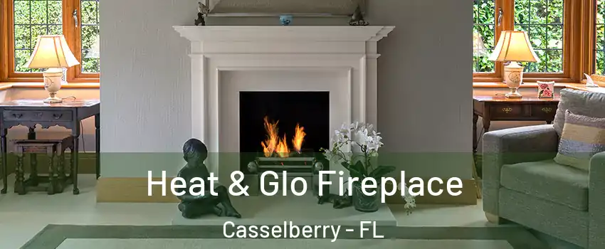  Heat & Glo Fireplace Casselberry - FL