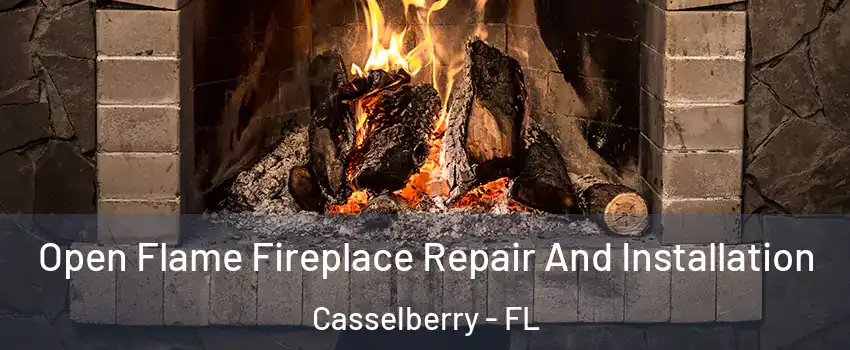  Open Flame Fireplace Repair And Installation Casselberry - FL