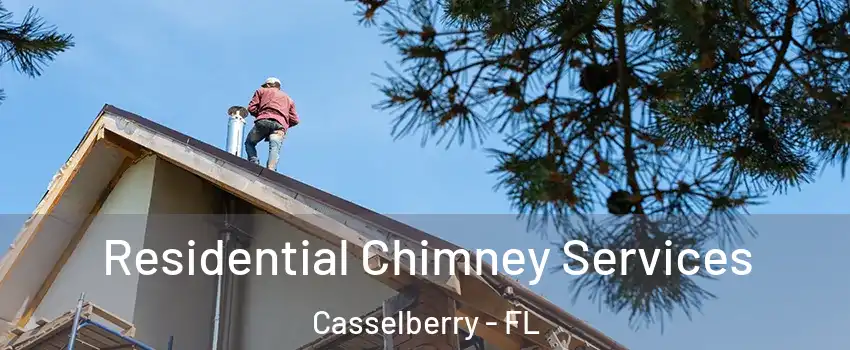  Residential Chimney Services Casselberry - FL