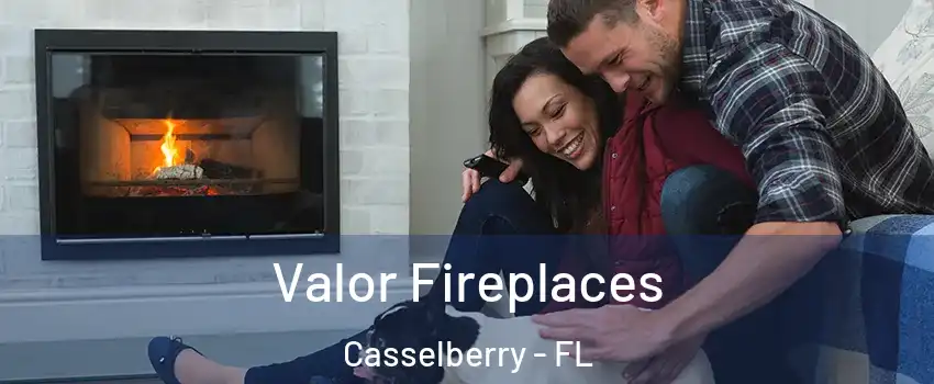  Valor Fireplaces Casselberry - FL