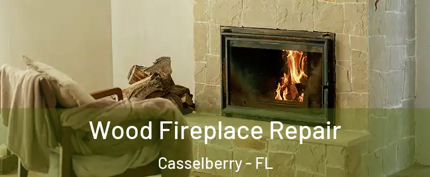 Wood Fireplace Repair Casselberry - FL